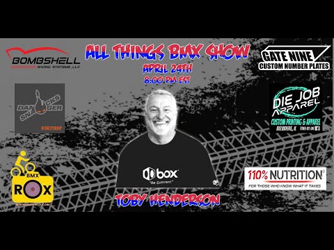 All Things BMX Show episode 201 with Toby Henderson