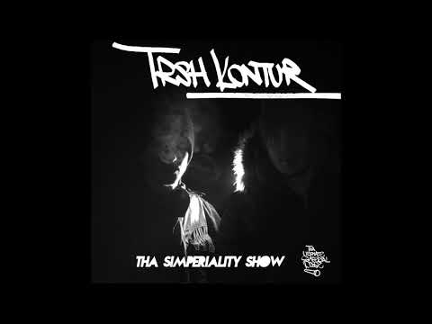 TRSH x Kontur - Tha Simperiality Show (Full Album)