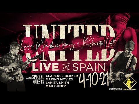 United: Luke Winslow-King & Roberto Luti Live in Spain + Special Guests | April 10, 2021 |