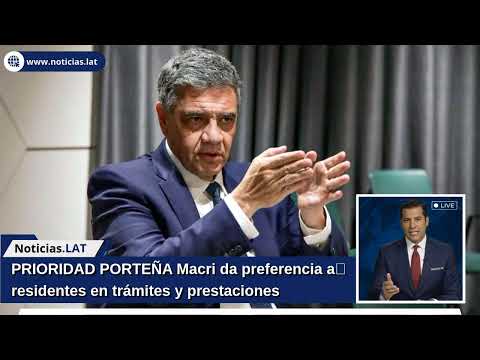 PRIORIDAD PORTEÑA: Macri da preferencia a residentes en trámites y prestaciones
