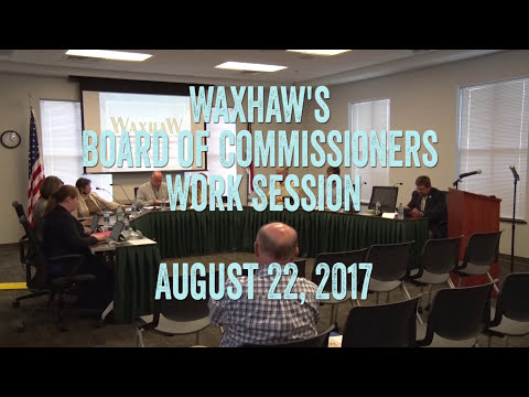 Waxhaw's Board of Commissioners Work Session 8.22.17