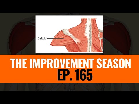 165: The Improvement Season - Steve's secret for delt growth