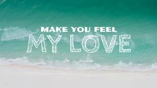 Shane Filan | Make You Feel My Love | Lirik + Terjemah