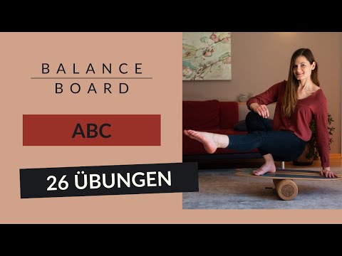Balance Board Übungen von A bis Z