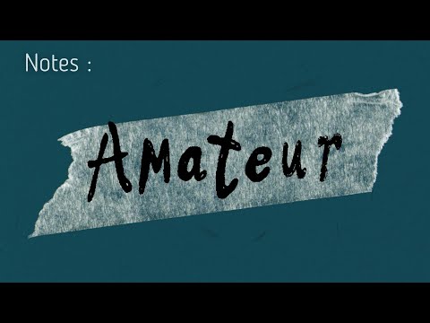 Notes (Live) : Amateur