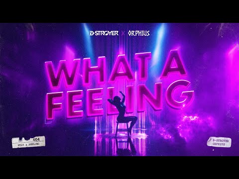 D-Stroyer & Orphius - What A Feeling (Flashdance Hardstyle Remix)