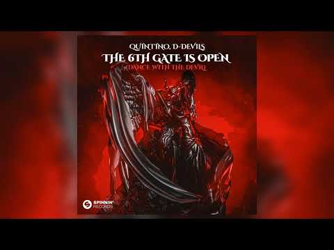 Quintino & D-Devils - The 6th Gate Is Open (Dance With The Devil)