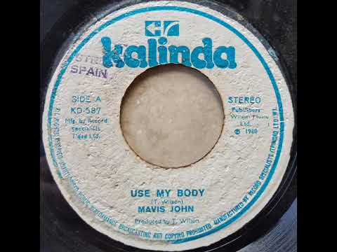 Mavis John ‎– Use My Body