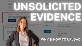 HOW TO UPLOAD UNSOLICITED EVIDENCE | Should you do it
