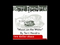Terri Hendrix - Moon on The Water