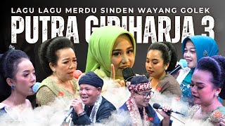 Download lagu Kumpulan Lagu - Lagu Merdu Sinden Wayang Golek Putra Giriharja 3 mp3
