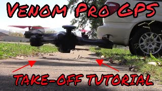 Venom Pro GPS Drone - Take Off Tutorial
