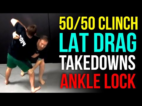 2 Takedowns from 50/50 clinch To Standing Ankle Lock