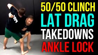 2 Takedowns from 50/50 clinch To Standing Ankle Lock