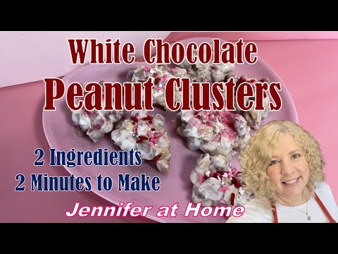 VALENTINE WHITE CHOCOLATE PEANUT CLUSTERS, 2 Ingredients and 2 Minutes to Make, Super Easy Recipe!
