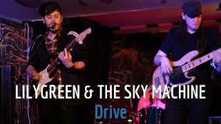 Lilygreen & The Sky Machine | Drive | The Full Moon, Cardiff | 29/03/2017