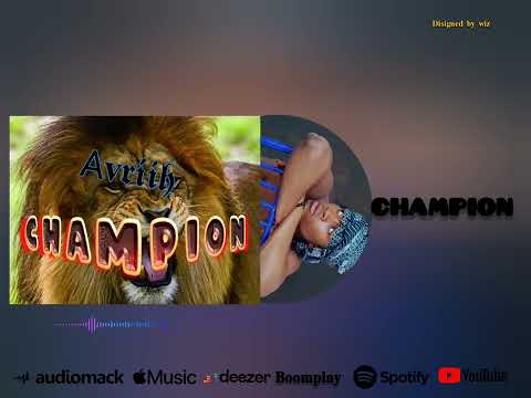 Avriih - Champion ( Official Music Audio )