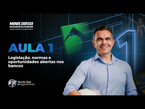 AULA 1. LEGISLAÇÃO, NORMAS E OPORTUNIDADES ABERTAS NOS BANCOS
