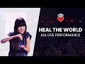 FIA Heal The World COVER By Michael Jackson With Supportive ASL American Sign Language