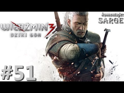 Zagrajmy w Wiedźmin 3: Dziki Gon [60 fps] odc. 51 - Dziewczyny Jaskra