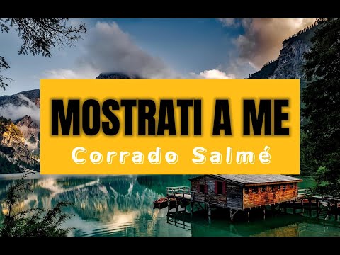 MOSTRATI A ME _live_ Corrado Salmé