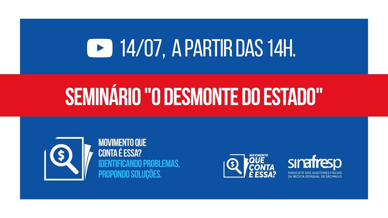 Seminário “O Desmonte do Estado”
