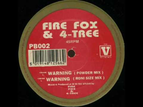 Firefox & 4-Tree - Warning (Powder Mix )
