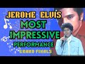 JEROME 'ELVIS" EVARDOME GRAND FINALS SONG ENTRIES