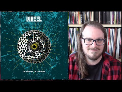 Charismatic Leaders by Wheel - PROG ALBUM REVIEW