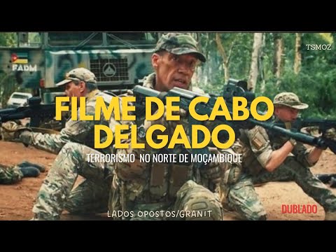 Filme de Cabo Delgado Dublado(Lados postos / Granit)