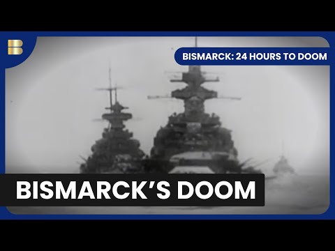 Bismarck: 24 Hours to Doom - History Documentary
