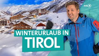 Mein Urlaubs-Check: Günstiger Winterurlaub in Tirol? Pistenspaß, Wellness & Natu