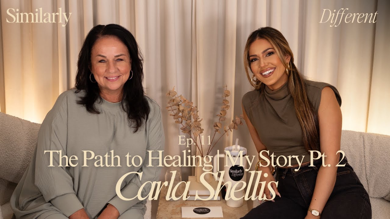 The Path to Healing feat. Carla Shellis | My Story Pt. 2