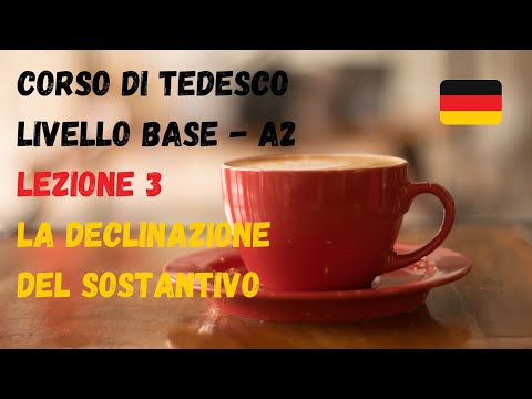 Basic GERMAN Course (A2): Lesson 3 – NOUN DECLINATION