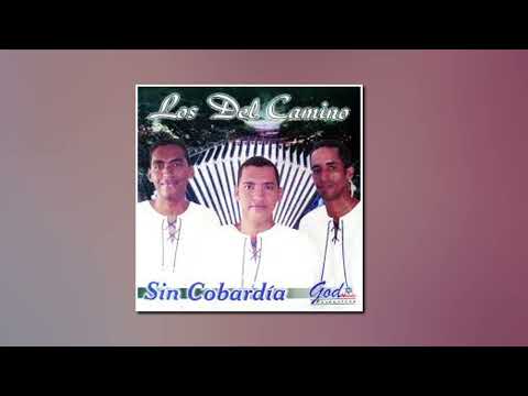 Los del camino - album sin cobardía - vallenato cristiano - sin anuncios