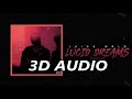 Juice WRLD (3D AUDIO) - Lucid Dreams (Wear Head/Earphones)