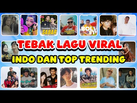 TEBAK LAGU VIRAL INDO DAN TOP TRENDING ⁉️🤩🎋🎇Tanpa Cinta, Pica Pica, Tabola Bale, Sabar, Lesung Pipi