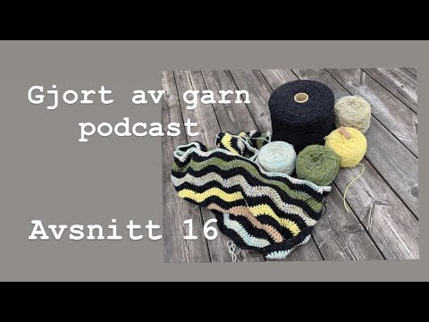 Avsnitt 16 Stickning, virkning - utflykt till Trolldalen/Växbo