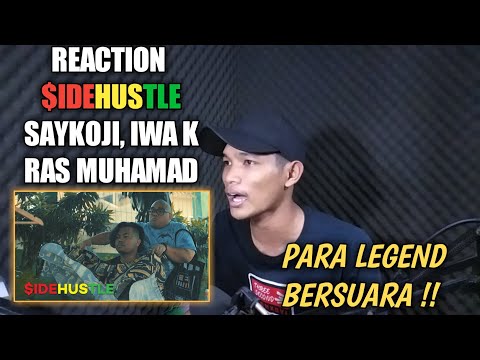 SAYKOJI - $IDEHUSTLE Feat. Iwa K & Ras Muhamad REACTION