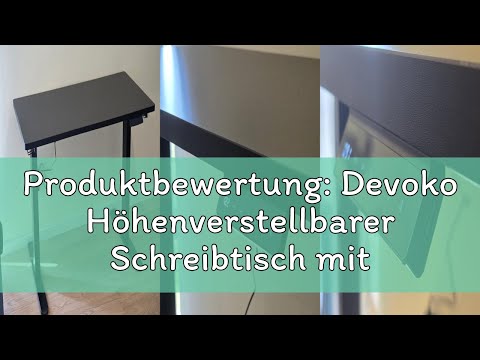 Produktbewertung: Devoko Höhenverstellbarer Schreibtisch mit 2 Motoren，25mm Einteilige Tischplatte,