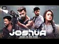 Joshua (2024) Released Full Hindi Dubbed Action Movie | Varun, Krishna | 2024 New Movie #movies