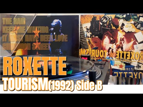 [Vinyl Music 74] Roxette - Tourism (1992) LP Side B