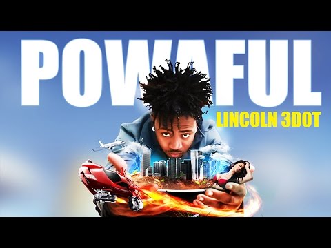 Lincoln 3Dot - Powaful