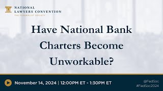 Click to play: Financial Services & E-Commerce: Have National Bank Charters Become Unworkable?