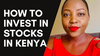 How To Buy Your First Shares of Stocks in Kenya | FIRST TIME INVESTOR | Easy Steps on How To Invest