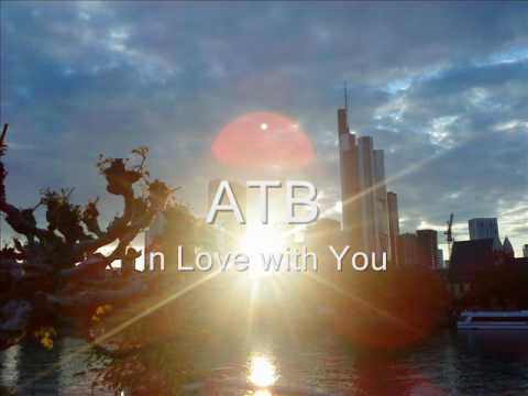ATB - In Love with You