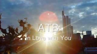 ATB - In Love with You