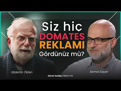 Siz Hiç Domates Reklamı Gördünüz mü? | Gönül Sadası