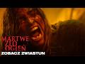 MARTWE ZŁO OGIEŃ Zwiastun Filmu