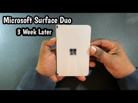 Microsoft Surface Duo 3 Weeks Later Follow-Up Review